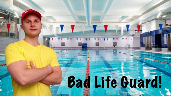 Bad Life Guard! Featuring Nathan 