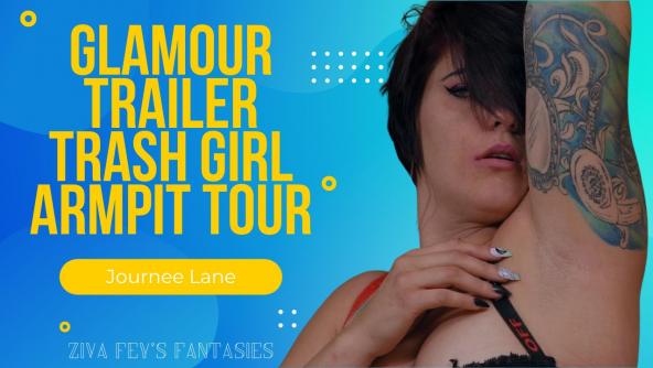 4K/ Glamour Trailer Trash Girl Jurnee Lane Armpit Tour