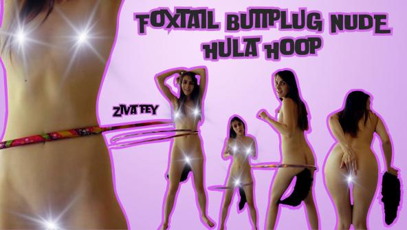 4K/ Ziva Fey - Foxtail Buttplug NUDE Hula Hoop