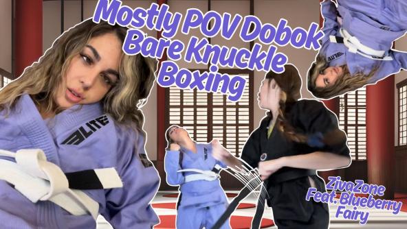 4K/ Ziva Fey - Mostly POV Dobok Bare Knuckle Boxing Blueberry Fairy