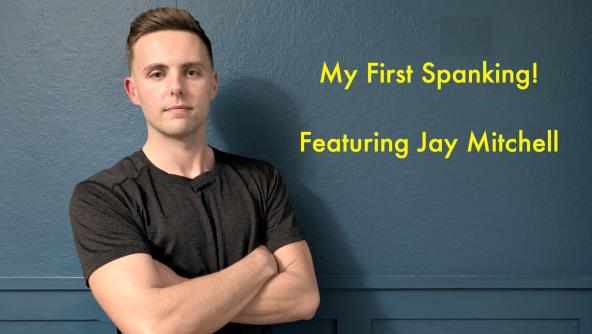 My First Spanking Featuring Jay Mitchell