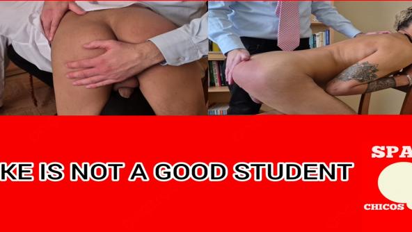 MIKE IS NOT A GOOD STUDENT 