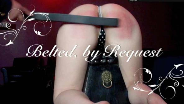 Belted by Request HD 720p